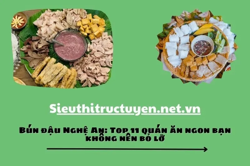 Bún đậu Nghệ An: Top 11 quán ăn ngon bạn không nên bỏ lỡ