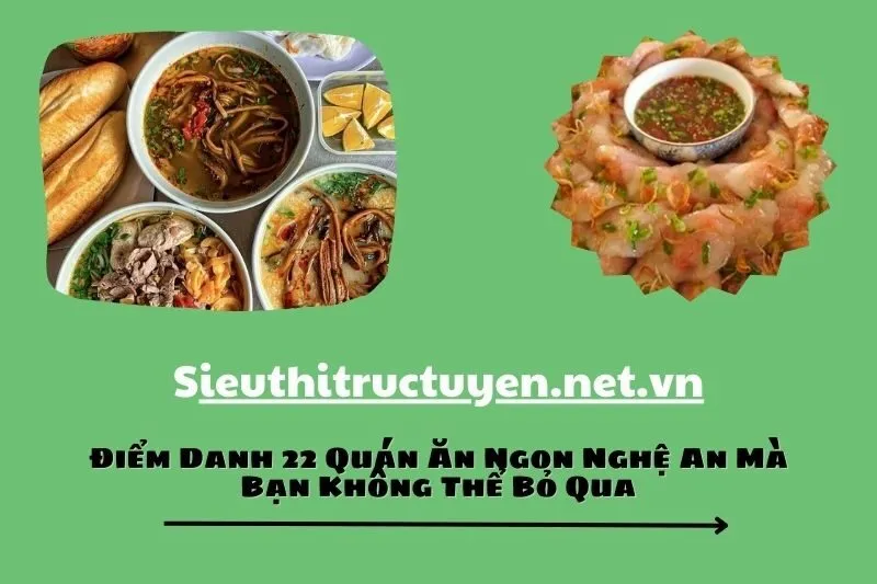 Điểm Danh 22 Quán Ăn Ngon Nghệ An Mà Bạn Không Thể Bỏ Qua