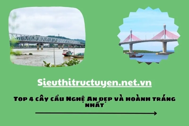 Top 4 cây cầu Nghệ An đẹp và hoành tráng nhất