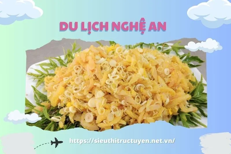 Gỏi nhệch Kim Liên Nghệ An: Đặc sản nổi bật