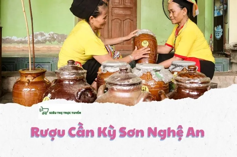 Rượu Cần Kỳ Sơn Nghệ An
